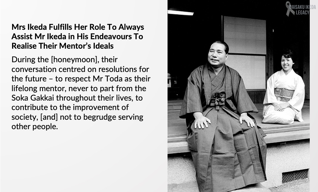 [Quotes] Mrs Ikeda Fulfills Her Role To Always Assist Mr Ikeda in His Endeavours To Realise Their Mentor’s Ideals