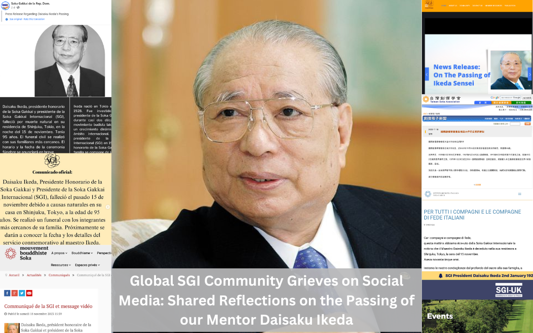 [NEWS] Global SGI Community Grieves on Social Media: Shared Reflections on the Passing of our Mentor Daisaku Ikeda