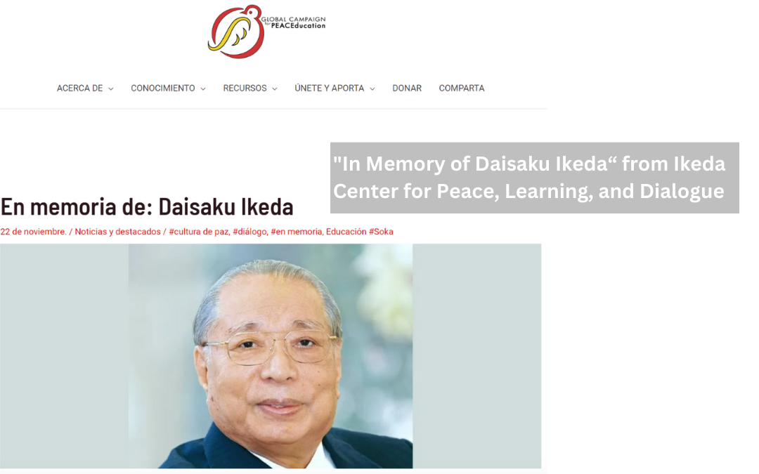[NEWS] “In Memory of Daisaku Ikeda“ from Ikeda Center for Peace, Learning, and Dialogue